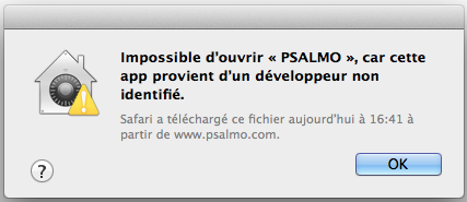 Impossible d'ouvrir PSALMO car cette app provient d'un développeur non identifié